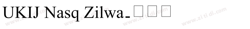 UKIJ Nasq Zilwa字体转换
